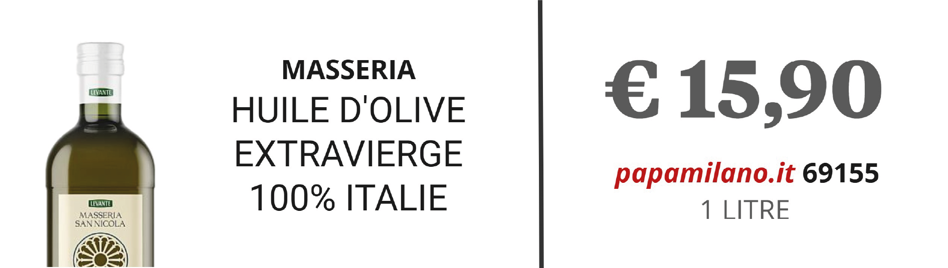 MASSERIA HUILE D'OLIVE EXTRAVIERGE 100% ITALIE
